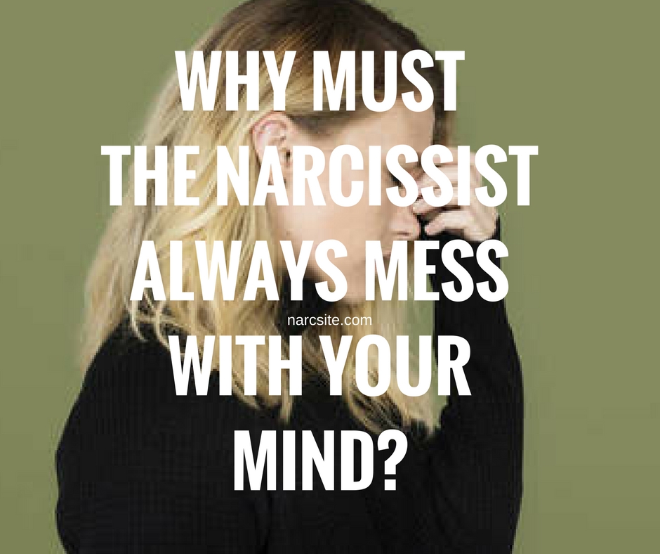 Why Must The Narcissist Always Mess With Your Mind - HG Tudor - Knowing ...